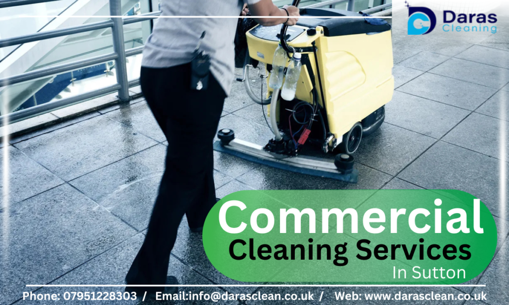 Commercial Cleaning Services In Sutton