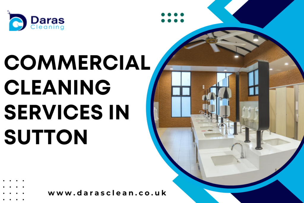 commercial cleaning services in Sutton